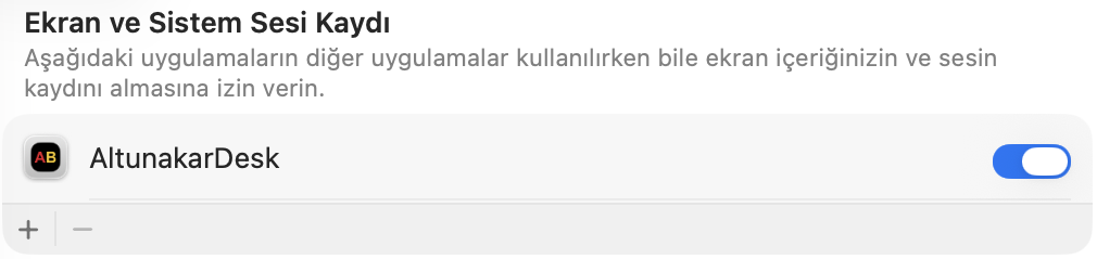 Ekran ve Sistem Sesi Kaydı listesinde AltunakarDesk açık