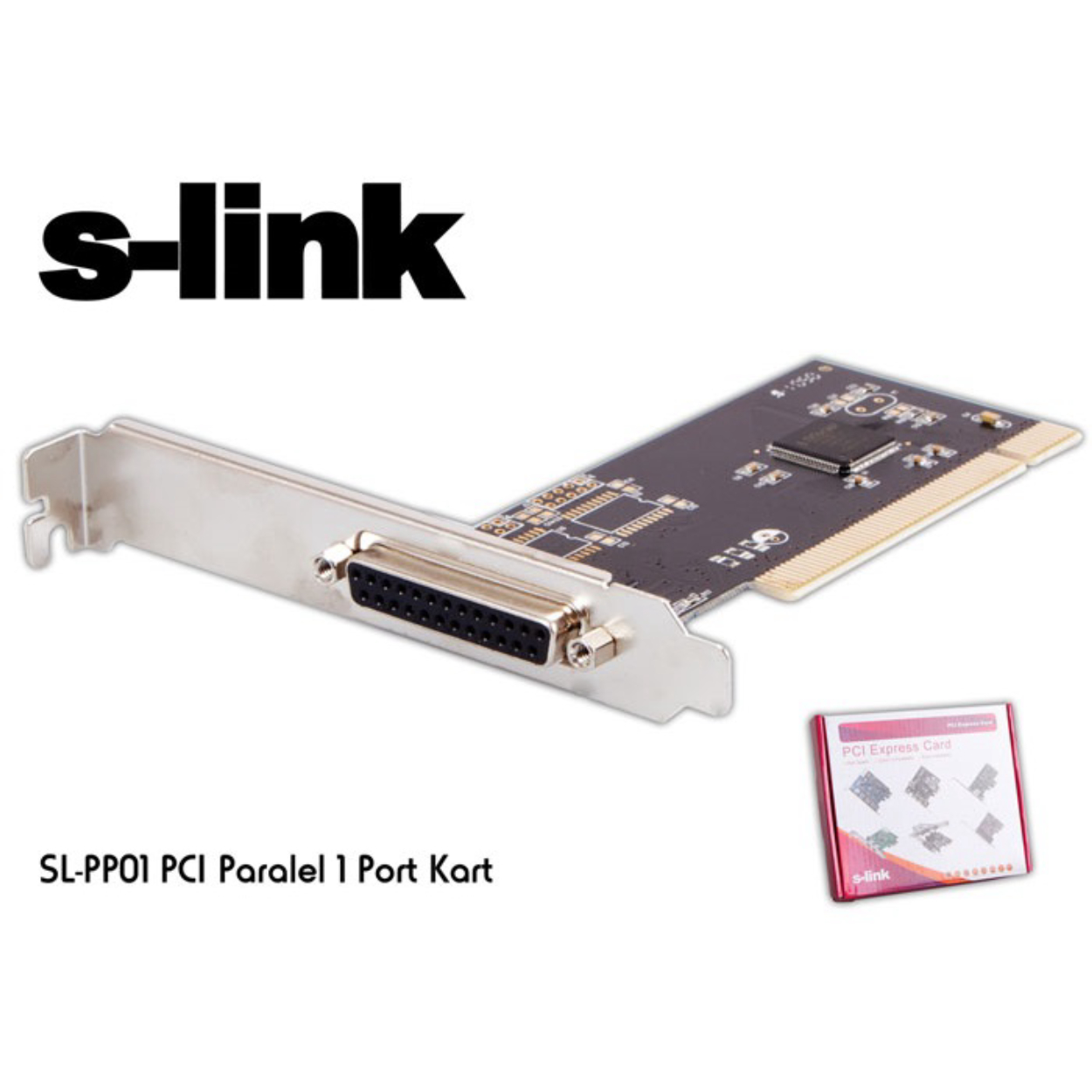 S-Link SL-PP01 Pci Paralel EPP 1Port Kart